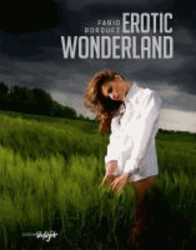 Erotic Wonderland - Englisch-Deutsche Originalausgabe.