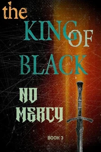 The King of Black: No Mercy