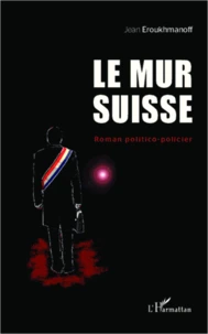 Le mur suisse