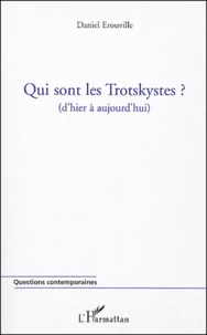 Qui sont les Trotskystes ?