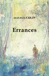 Jean-Paul Colin - Errances.
