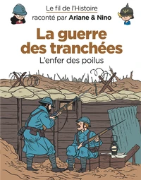 La guerre des tranchées