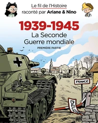 La Seconde Guerre mondiale 1939-1945