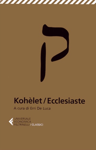 Erri De Luca - Kohèlet / Ecclesiaste.