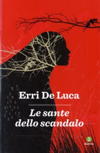 Le sante dello scandalo