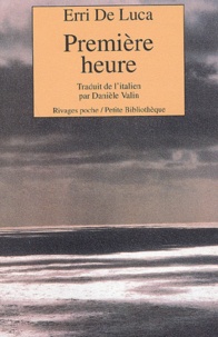 Erri De Luca - Première heure.