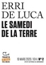 Erri De Luca et Danièle Valin - Tracts de Crise (N°02) - Le samedi de la terre.