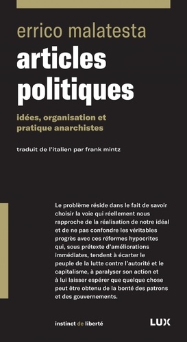 Errico Malatesta - Articles politiques - Idées, organisation et pratiques anarchistes.