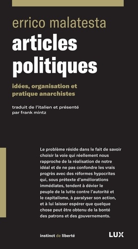 Articles politiques. Idées, organisation et pratique anarchistes