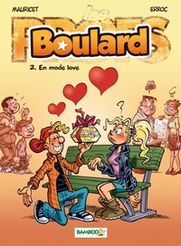  Erroc et  Mauricet - Boulard Tome 2 : En mode love.
