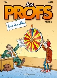  Erroc et  Pica - Les Profs Tome 2 : Loto et colles.