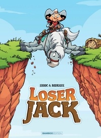  Erroc et Michel Rodrigue - Loser Jack - Tome 1.