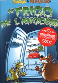  Erroc - Raoul & Fernand Tome 2 : Le frigo de l'angoisse.