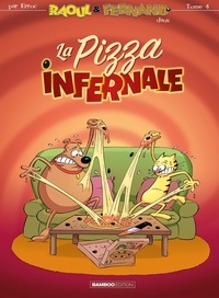  Erroc - Raoul & Fernand Tome 4 : La pizza infernale.
