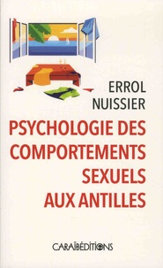 Errol Nuissier - Psychologie des comportements sexuels aux Antilles.