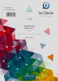Études de cas, Tome 1 BTS GTLA