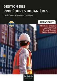 Gestion des procédures douanières