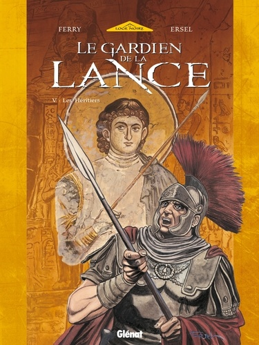 Le Gardien de la Lance - Tome 05. Les Héritiers