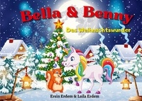 Ersin Erdem - Bella &amp; Benny - Das Weihnachtswunder.