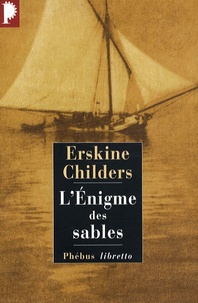 Erskine Childers - L'Enigme des sables.