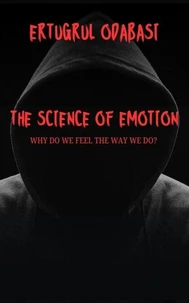 The Science of Emotion