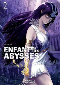 Enfant des abysses Tome 2