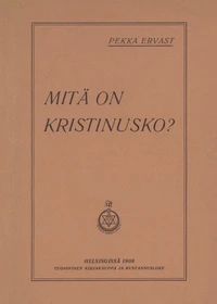 Mitä on kristinusko?