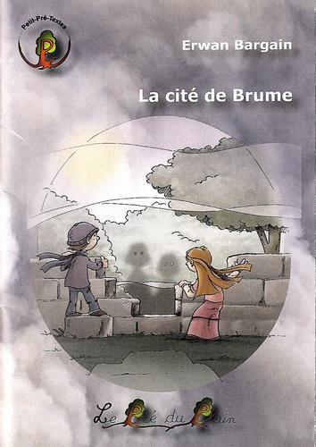 Erwan Bargain - La cité de brume.