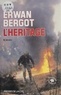 Erwan Bergot - L'Héritage.