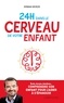 Erwan Devèze - 24 h dans le cerveau de votre enfant.