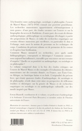 Marcel Mauss, en théorie et en pratique. Anthropologie, sociologie, philosophie