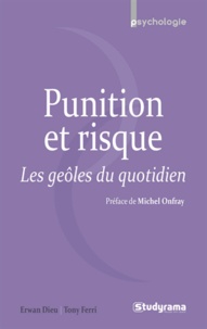 Erwan Dieu - Punition et risque - Les geôles du quotidien.