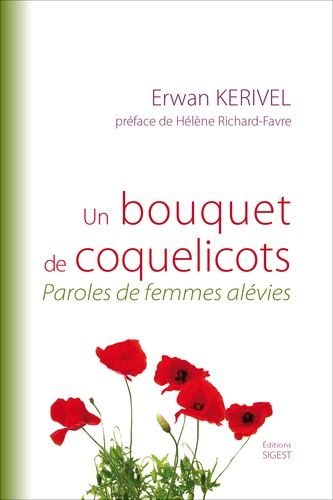 Erwan Kerivel - Un bouquet de coquelicots - Paroles de femmes alévies.