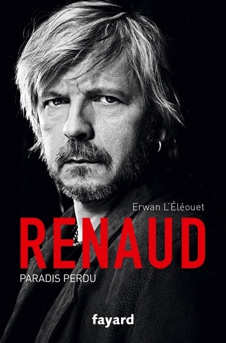 Renaud. Paradis perdu
