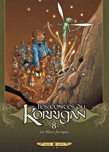 Les contes du Korrigan Tome 8 Les Noces féeriques
