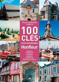 Erwan Lelièvre - Les 100 clés de Honfleur.