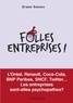 Erwan Seznec - Folles entreprises !.