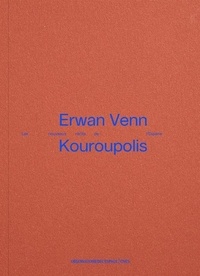 Erwan Venn - Kouroupolis.