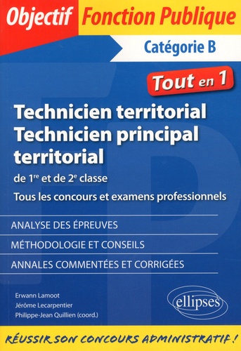 Technicien territorial, Technicien principal territorial de 1re et de 2e classe. Tous les concours et examens professionnels