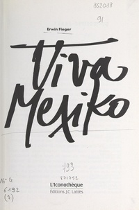 Erwin Fieger - Viva Mexiko.
