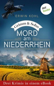 Grimm &amp; Sohn: Mord am Niederrhein