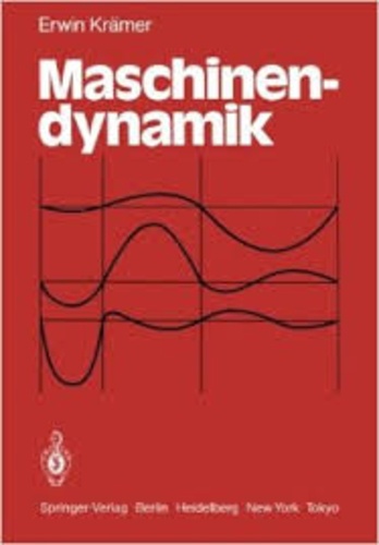 Erwin Krämer - Maschinendynamik.