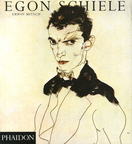 Erwin Mitsch - Egon Schiele - Edition en langue anglaise.