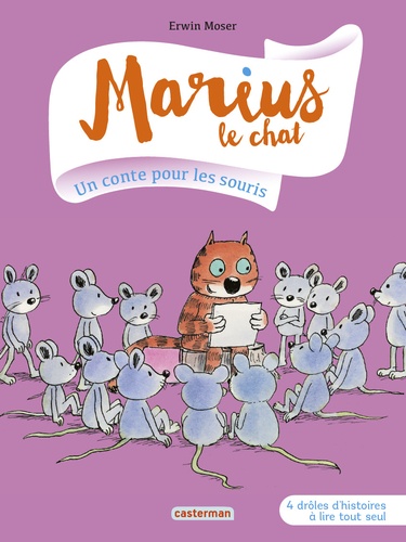 Erwin Moser - Marius le chat Tome 5 : Un conte pour les souris.