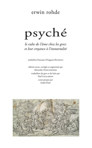 Psyché. Le culte de l'âme chez les grecs et leur croyance à l'immortalité