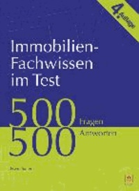 Erwin Sailer - Immobilien-Fachwissen im Test: 500 Fragen 500 Antworten.