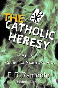  Erwin et  E. R. Ramdohr - The Catholic Heresy.