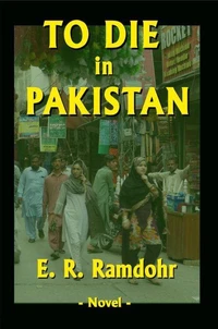 To Die in Pakistan