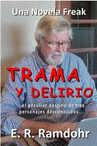 TRAMA Y DELIRIO