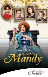 Erwin Zirmi - Très chère Mandy.